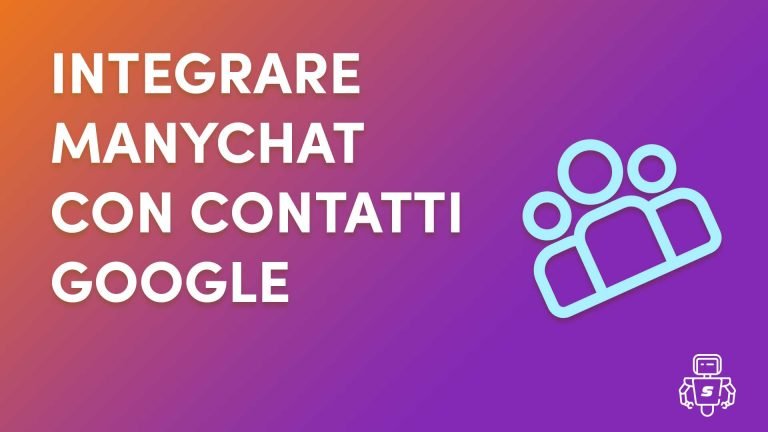integrare manychat con contatti google